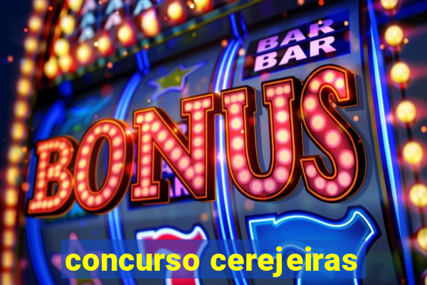 concurso cerejeiras